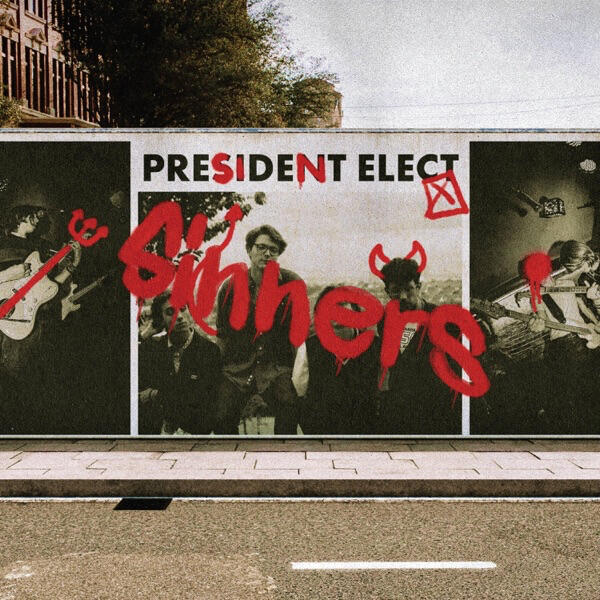 president elect sinners Mix
