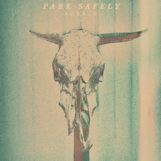 Park Safely Afraid Prod / Mix
